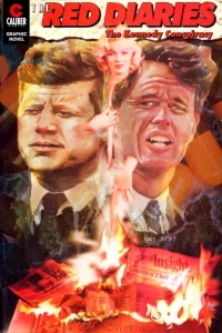 The Red Diaries: The Kennedy Conspiracy