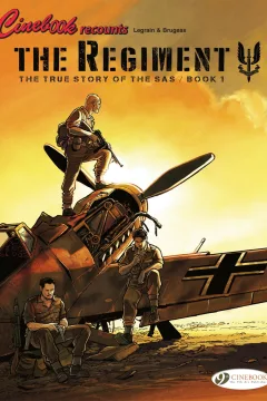 The Regiment - The True Story of the SAS
