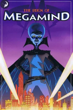 The Reign of Megamind
