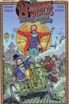 The Remarkable Worlds of Professor Phineas B. Fuddle