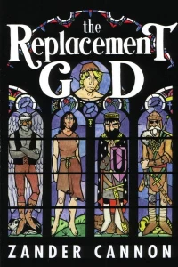 The Replacement God