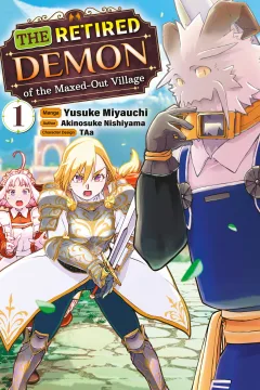 The Retired Demon of the Maxed-Out Village