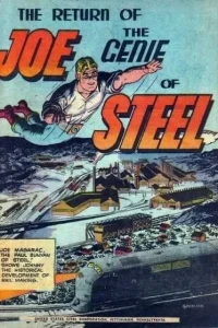 The Return of Joe the Genie of Steel