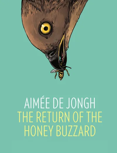 The Return of the Honey Buzzard (2016) - Series 