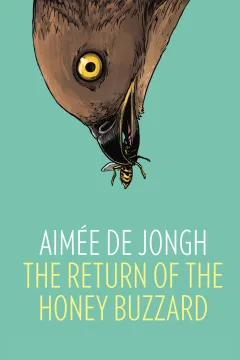 The Return of the Honey Buzzard