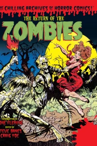 The Return of The Zombies