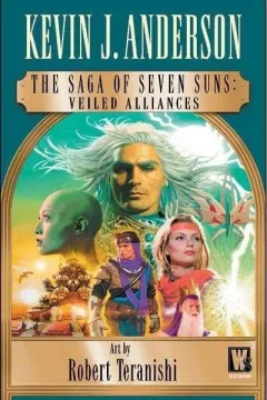The Saga of Seven Suns: Veiled Alliances