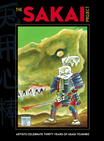 The Sakai Project: Artists Celebrate Thirty Years of “Usagi Yojimbo” (2014) - Series 
