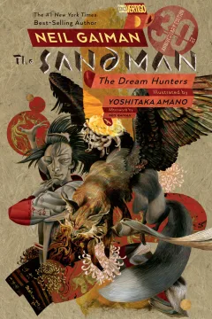 The Sandman: The Dream Hunters 30th Anniversary Edition