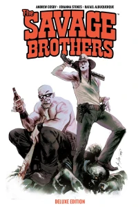 The Savage Brothers: Deluxe Edition