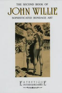 The Second Book of John Willie