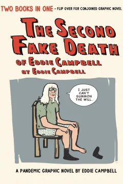 The Second Fake Death of Eddie Campbell & The Fate of the Artist