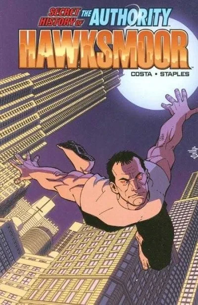 The Secret History of the Authority: Hawksmoor (Trade Paperback, 2009) - Series 