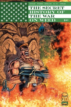 The Secret History of the War On Weed