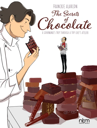 The Secrets of Chocolate: A Gourmand's Trip Through A Top Chef's Atelier (Hardcover, 2021) - Series 