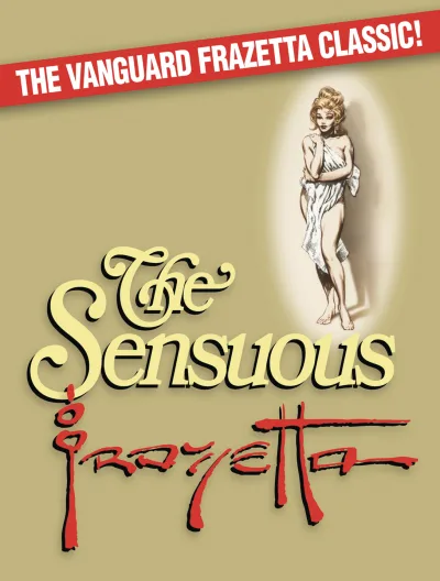 The Sensuous Frazetta (Hardcover, 2016) - Series 