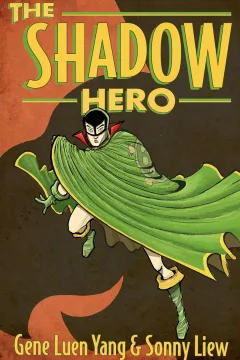 The Shadow Hero