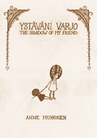 The Shadow of My Friend (2009) - Series 