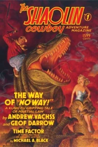 The Shaolin Cowboy Adventure Magazine