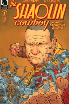 The Shaolin Cowboy: Who'll Stop The Reign?