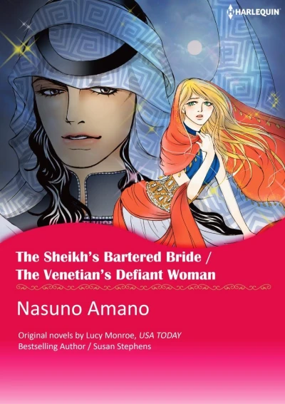 The Sheikh's Bartered Bride / The Venetian's Defiant Woman (2018) - Series 