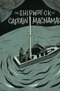 The Shipwreck of Captain MacNamara
