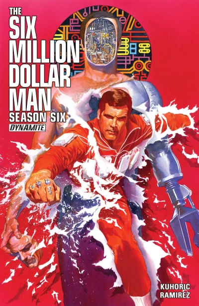 The Six Million Dollar Man: Season Six (2014) - Series 