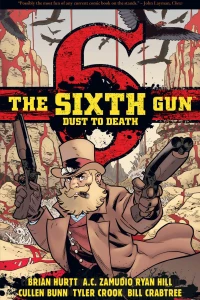The Sixth Gun: Dust To Death