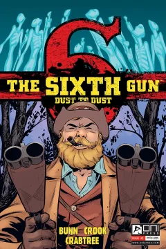 The Sixth Gun: Dust To Dust