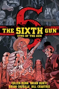 The Sixth Gun: Sons of the Gun