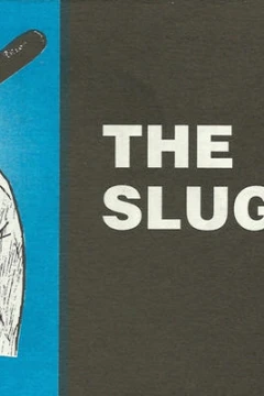 The Slugger