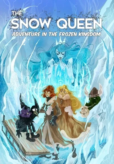 The Snow Queen: Adventure In the Frozen Kingdom (Trade Paperback, 2017) - Series 