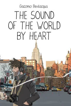 The Sound of the World By Heart
