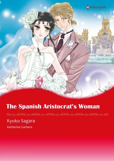The Spanish Aristocrat's Woman (2014) - Series 