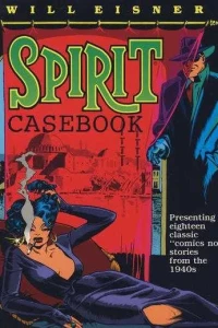 The Spirit Casebook