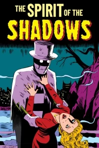 The Spirit of the Shadows