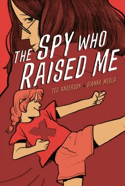 The Spy Who Raised Me (Hardcover, 2021) - Series 