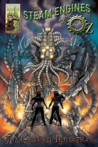 The Steam Engines of Oz: The Geared Leviathan