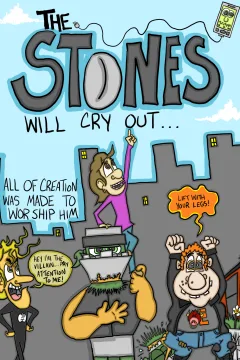 The Stones Will Cry Out...