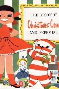The Story of Christmas Carol and Peppmint