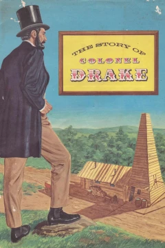 The Story of Colonel Drake
