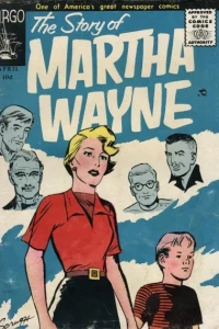 The Story of Martha Wayne