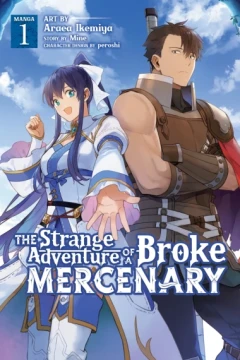 The Strange Adventure of a Broke Mercenary