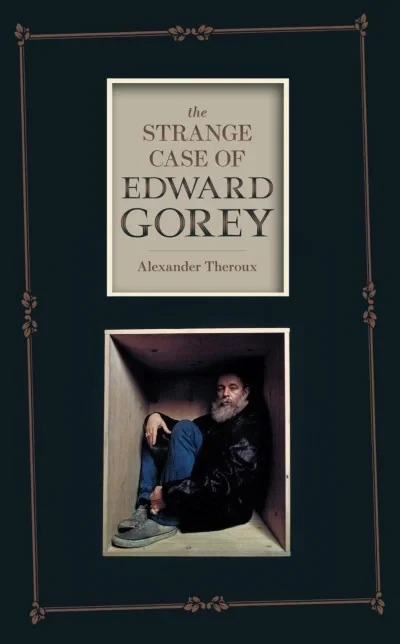 The Strange Case of Edward Gorey (2011) - Series 