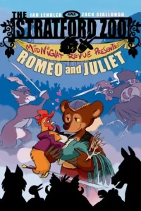 The Stratford Zoo Midnight Revue Presents Romeo and Juliet