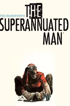 The Superannuated Man