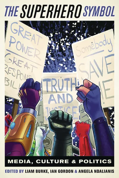 The Superhero Symbol: Media, Culture, and Politics (2019) - Series 