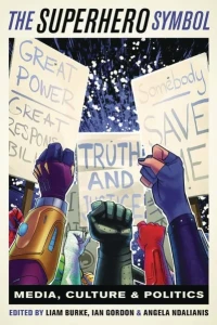 The Superhero Symbol: Media, Culture, and Politics
