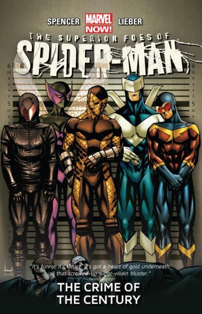The Superior Foes of Spider-Man: The Crime of the Century (2014) - Series 