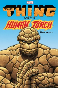 The Thing and the Human Torch by Dan Slott